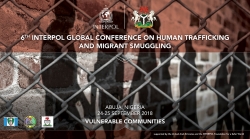 6th INTERPOL Global Conference on Human Trafficking and Migrant Smuggling
